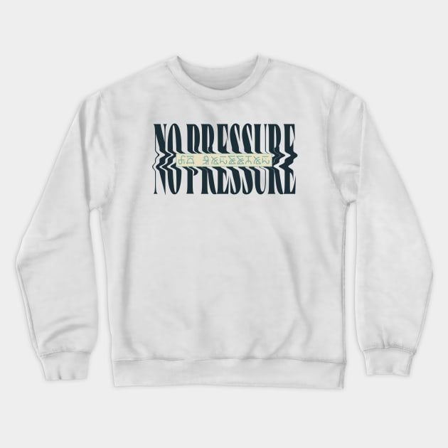 No Pressure Stylized Logo V3 - Logic Crewneck Sweatshirt by crossroadsts